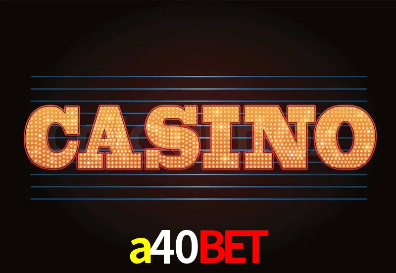 Experiência VIP a40bet